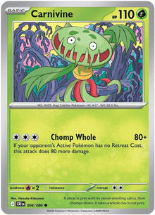 004/086 Carnivine ME04: Chaos Rising (CRI) NM