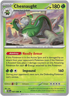 007/086 Chesnaught Holo ME04: Chaos Rising (CRI) NM
