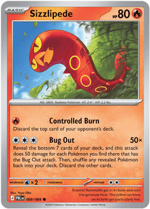 009/084 Sizzlipede ME05: Pitch Black (PBL) NM